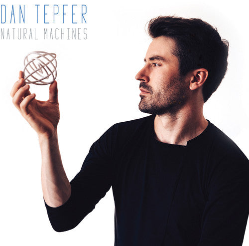 Dan Tepfer - Natural Machines Music CD