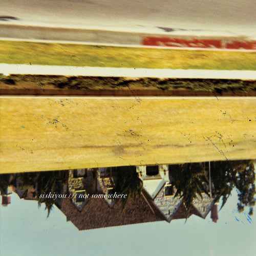 Not Somewhere [LP]