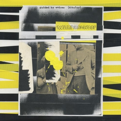 Guided By Voices - Warp and Woof [CD]