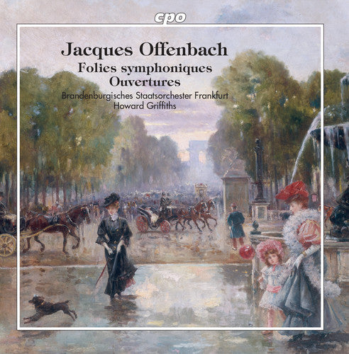 Offenbach / Griffiths - Folies Symphoniques Music CD