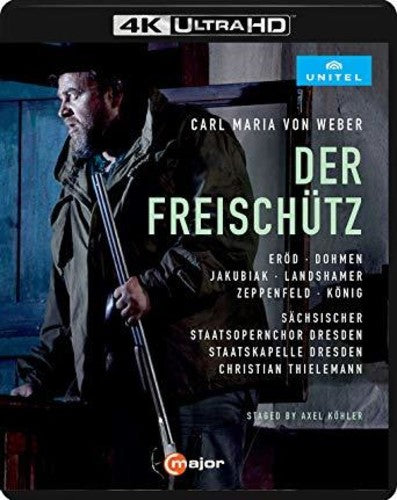 Der Freischutz - Der Freischutz - UHD
