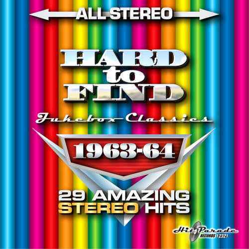 Hard To Find Jukebox Classics 1963-64: 29 Stereo Hits [CD]