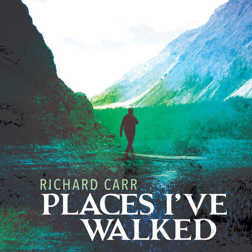 Carr / Theodoratus / Morcaldi - Places I've Walked [CD]
