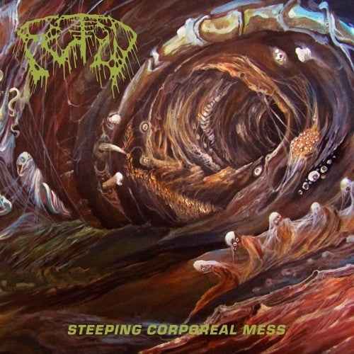 Steeping Corporeal Mess [LP]