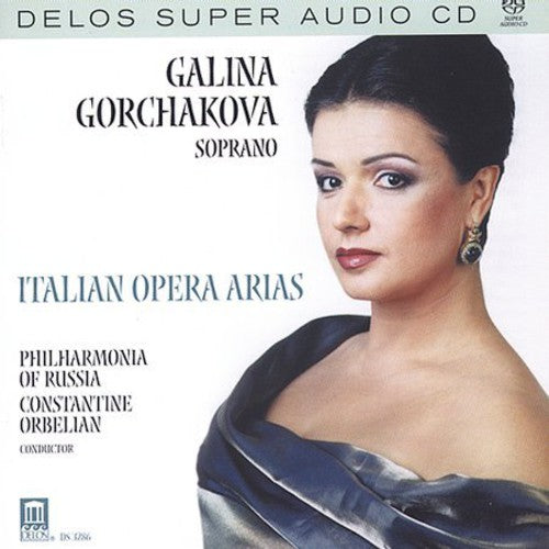 Galina Gorchakova - Italian Opera Arias [CD]