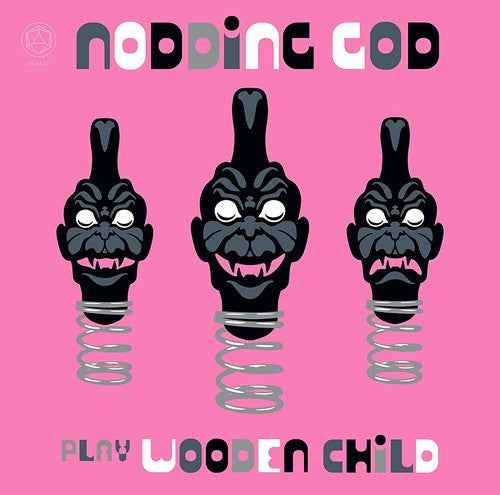 Nodding God Play Wooden Child [LP]
