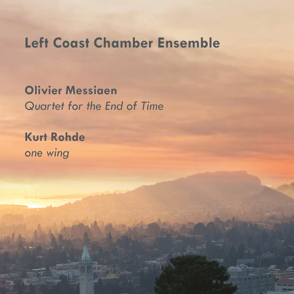 Messiaen / Left Coast Chamber Ensemble - Quartet for the End of Time [CD]