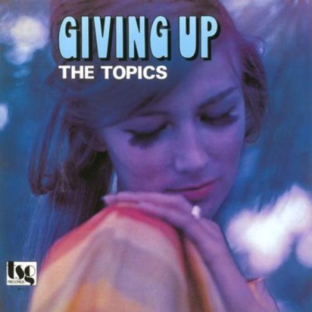 Topics - Giving Up [LP] Vinyl Record