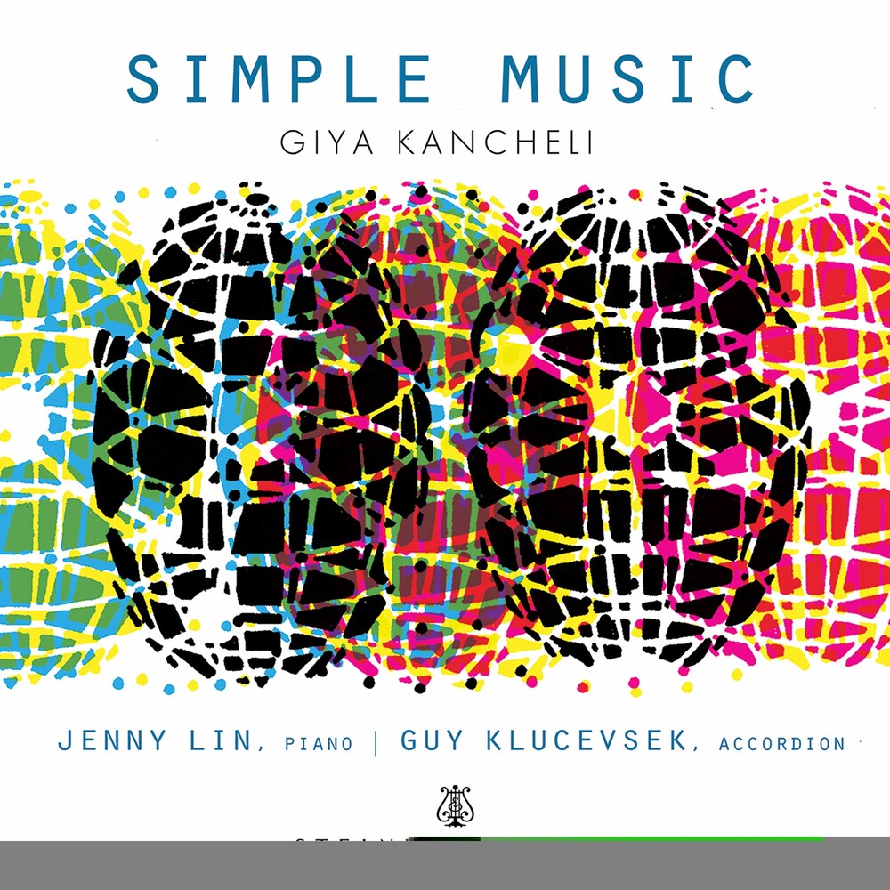 Kancheli / Lin / Klucevsek - Simple Music Music CD