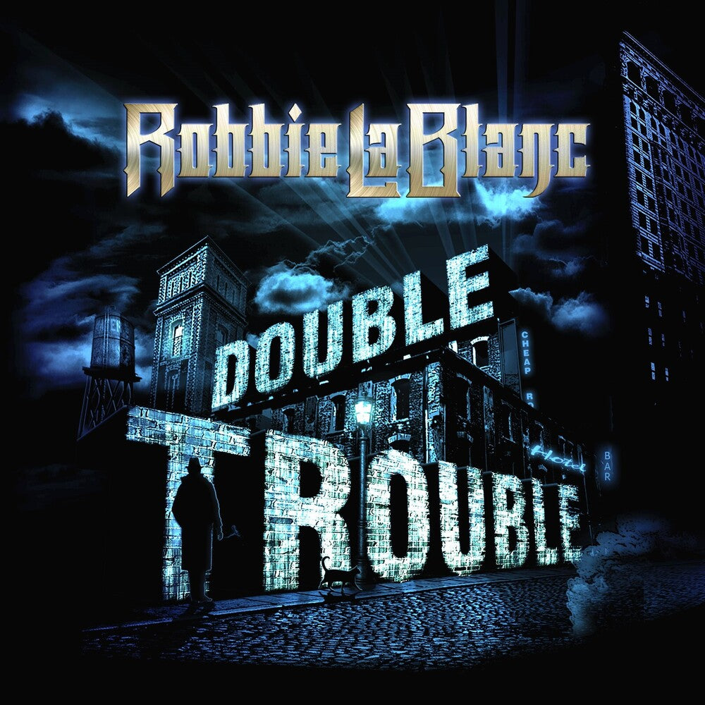 Robbie LaBlanc - Double Trouble [CD]