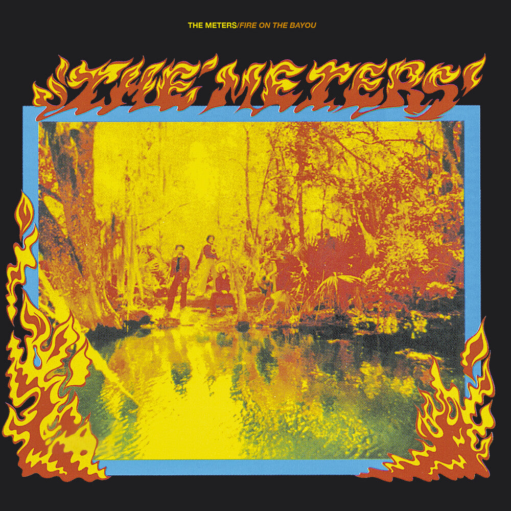 The Meters - Fire On The Bayou [CD]