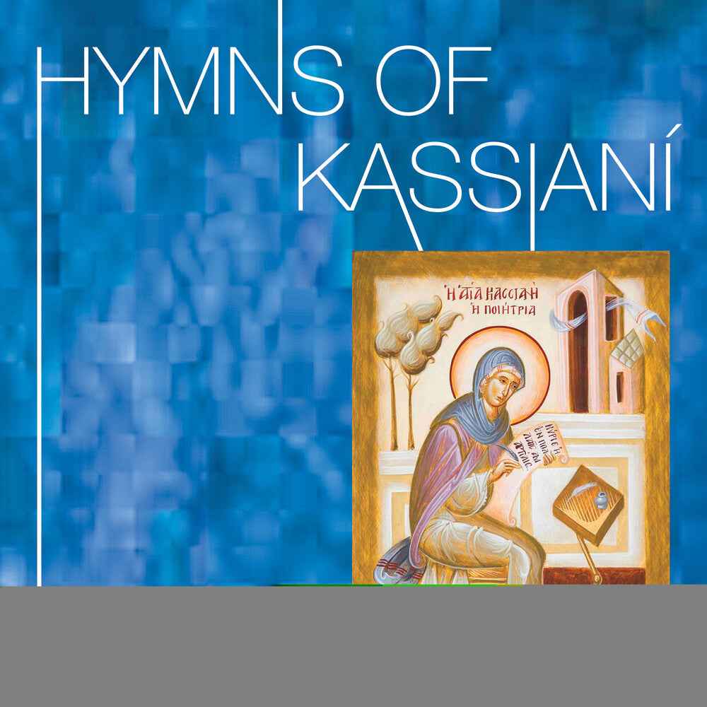 Hymns Of Kassiani [CD]