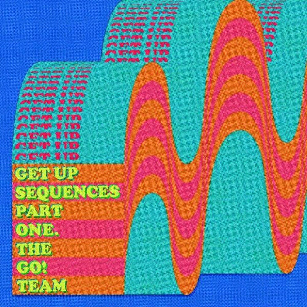 The Go! Team - Get Up Sequences Part One [LP] Vinyl Record