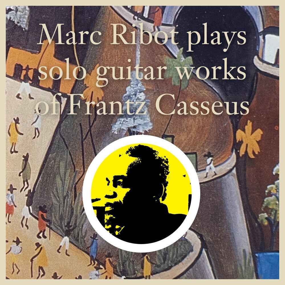 Marc Ribot Plays Solo Guitar Works Of Frantz [CD]