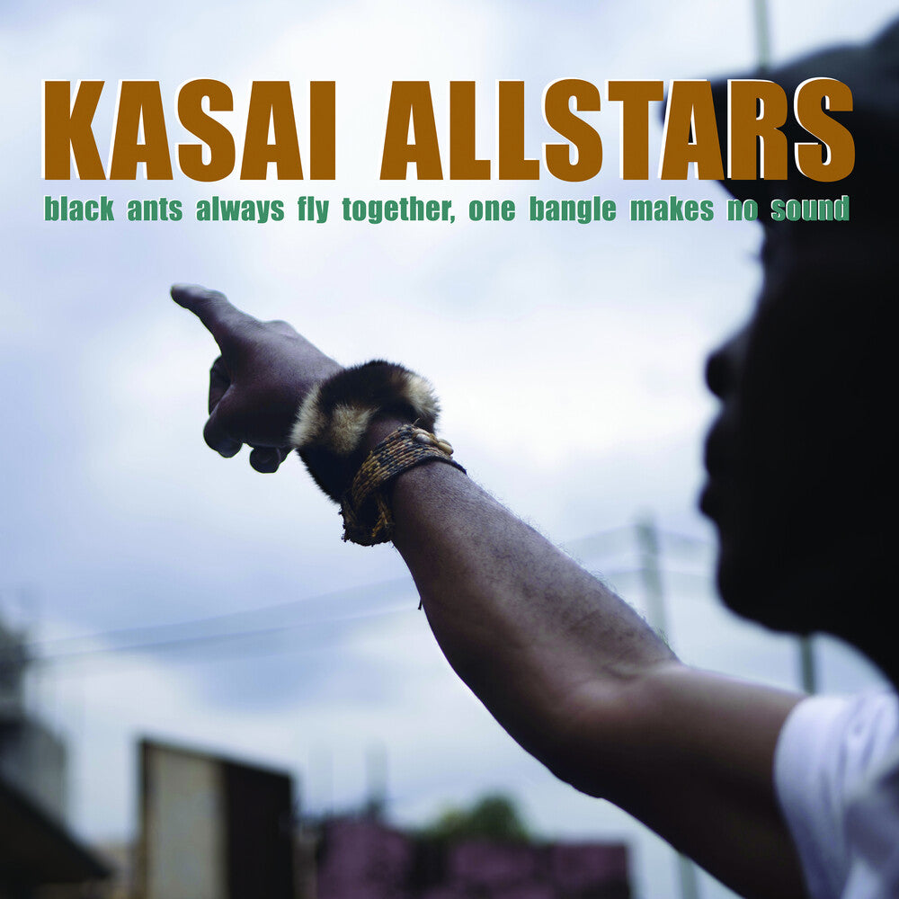 Kasai Allstars - Black Ants Always Fly Together One Bangle Makes No [CD]
