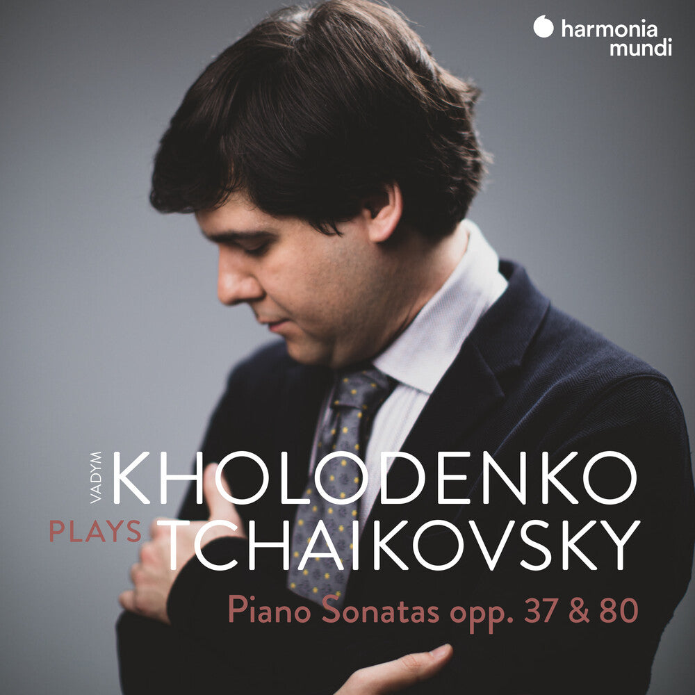 Vadym Kholodenko - Tchaikovsky: Piano Sonatas Opp. 37 & 80 [CD]