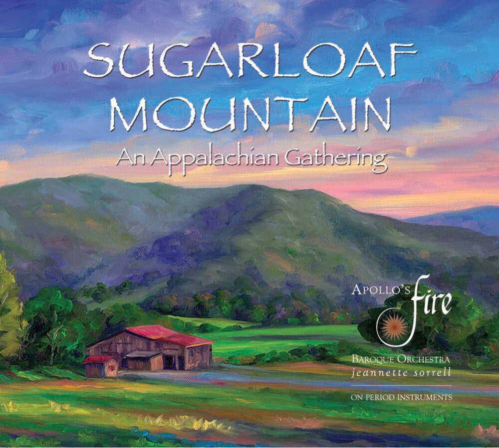 Apollos Fire - Sugarloaf Mountain: An Appalachian Gathering [CD]