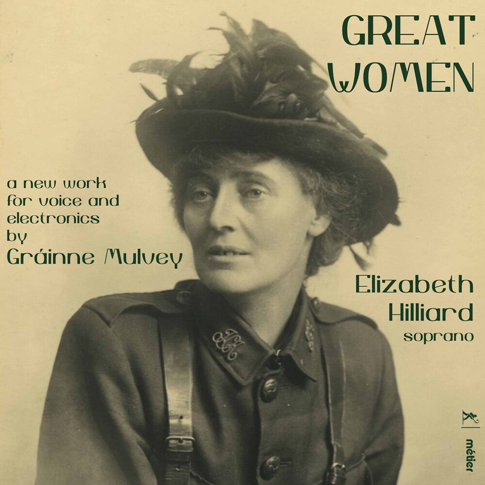 Mulvey / Hilliard - Great Women Music CD