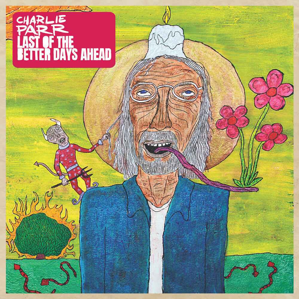 Last Of The Better Days Ahead [LP]