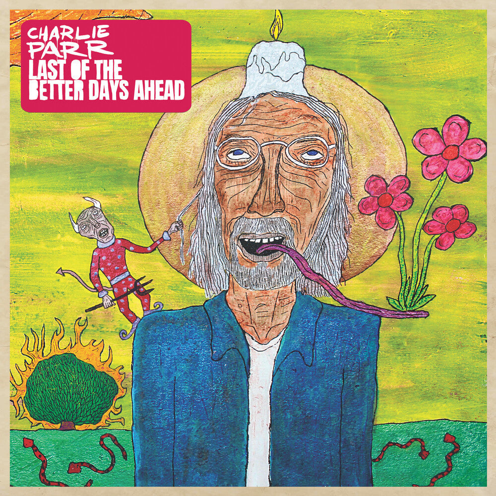 Last Of The Better Days Ahead [CD]
