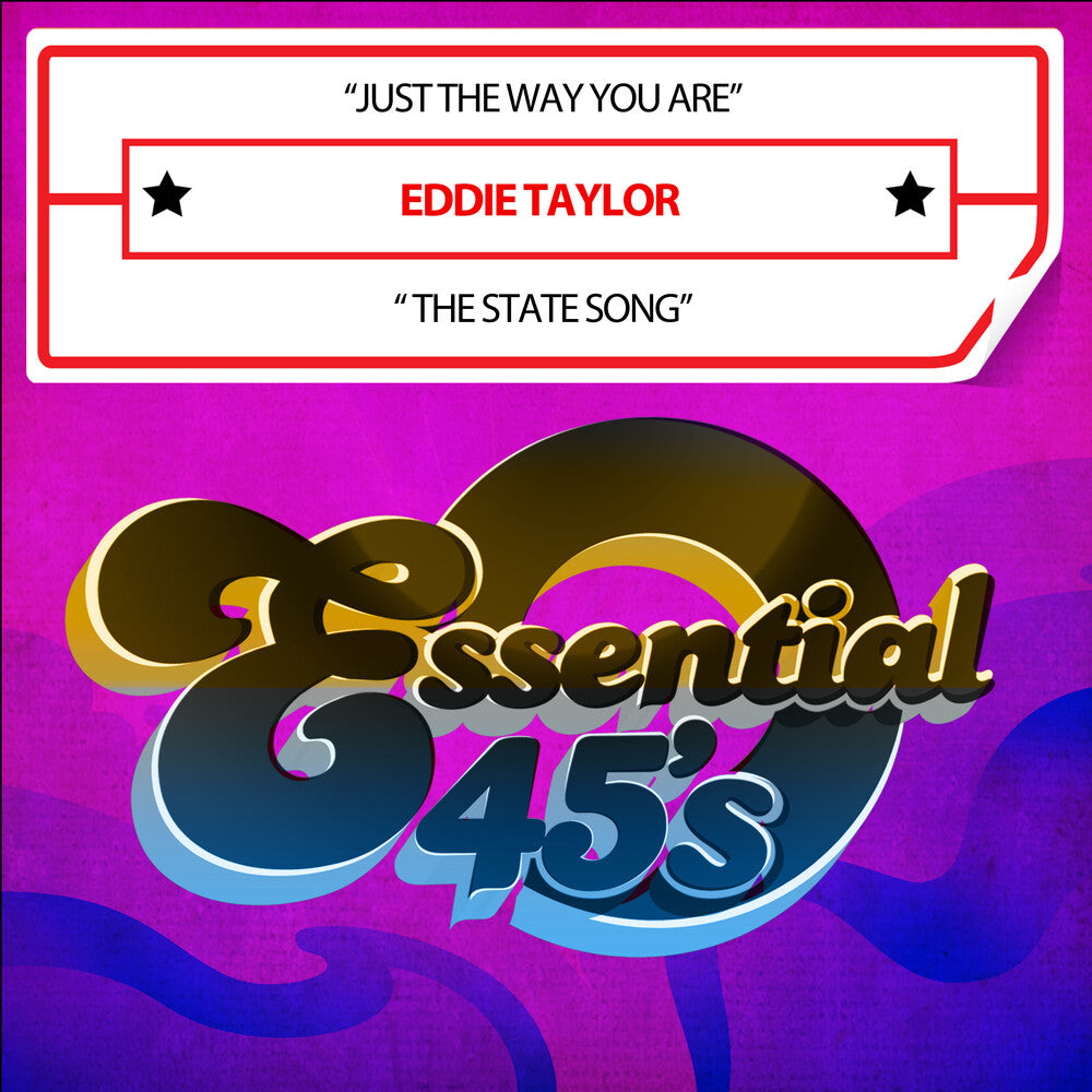 Eddie Taylor - Just The Way You Are / The State Song (Digital 45) [CD]
