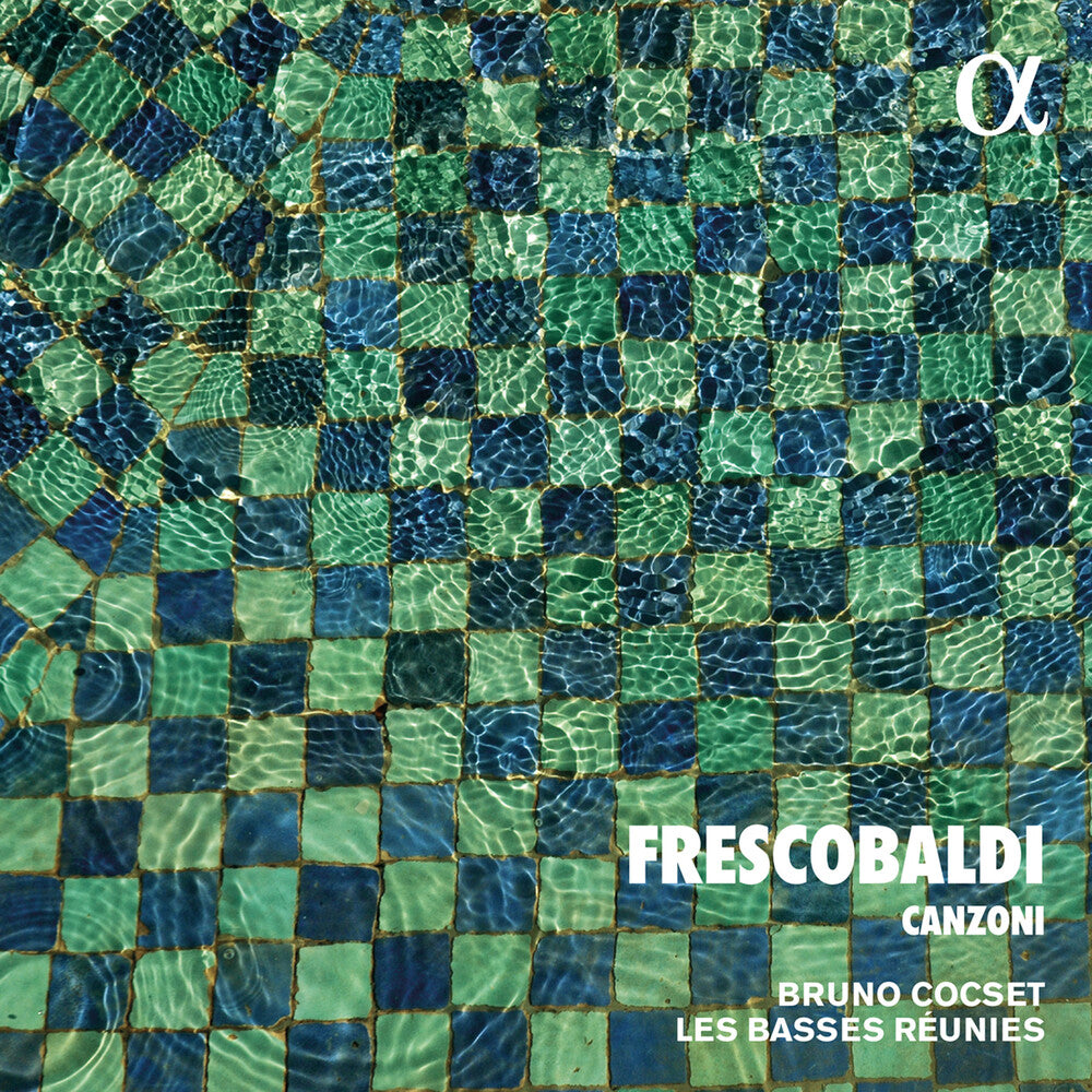 Frescobaldi / Cocset / Basses Reunies - Canzoni [CD]
