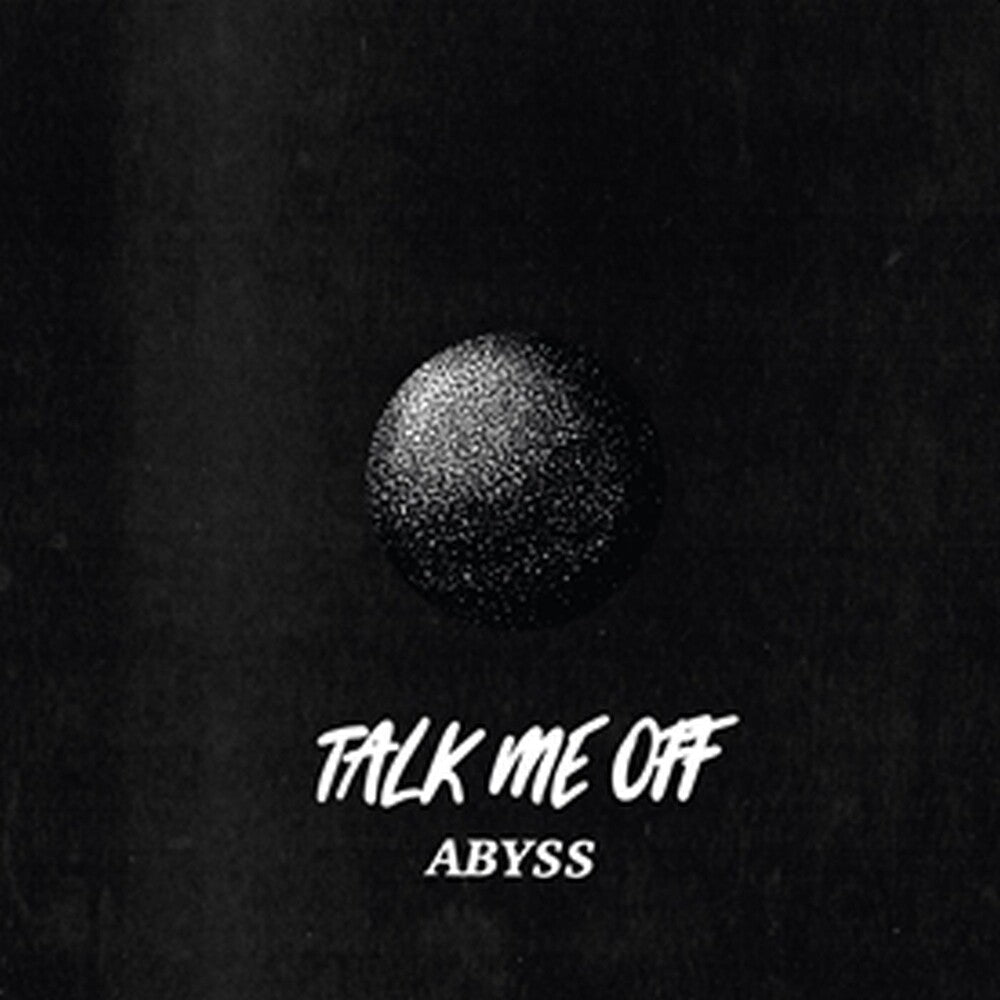 Talk Me Off - Abyss [LP] Vinyl Record