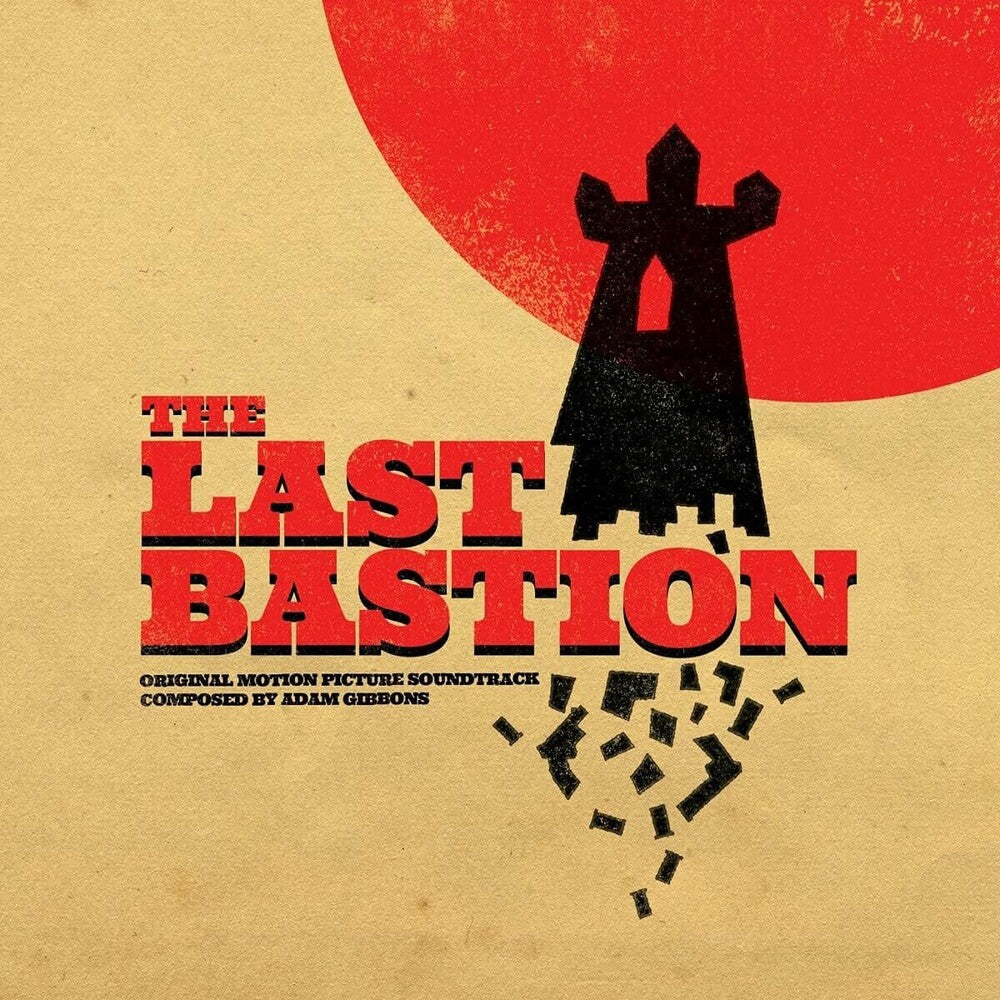 Adam Gibbons - Last Bastion / O.S.T. (Uk) [CD]