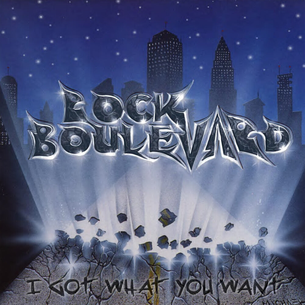 Rock Boulevard - I Got What You Want [CD]