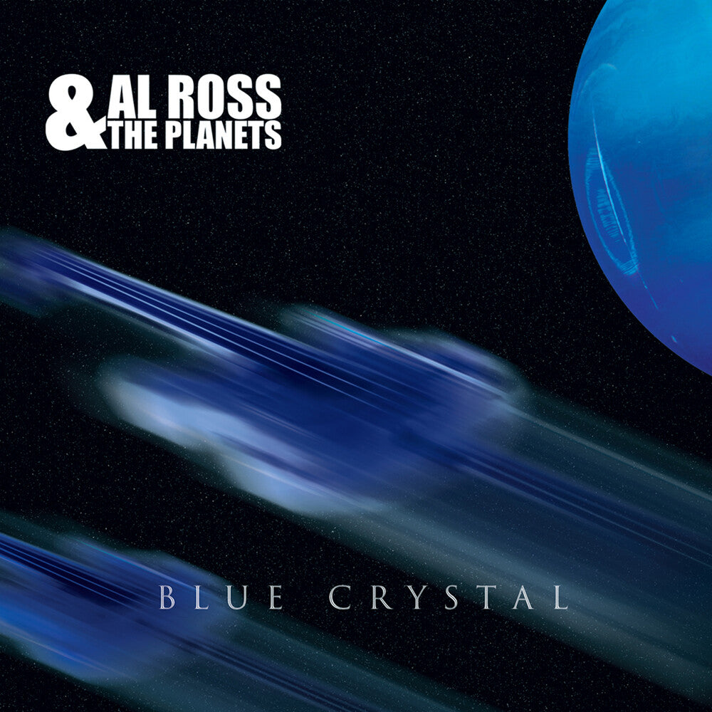 Al Ross & The Planets - Blue Crystal Music CD