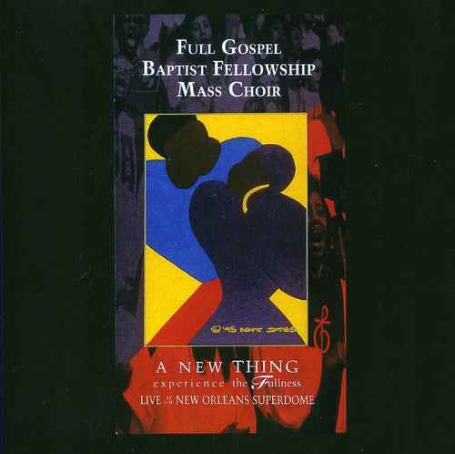 New Thing: Experience the Fullness [CD]