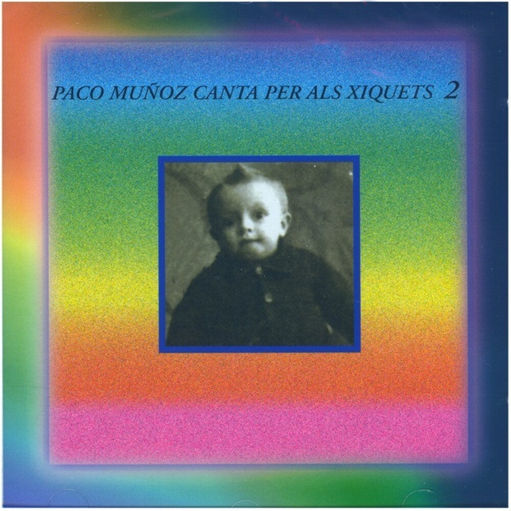 Paco Muñoz - Canta Per Als Xiquets 2 (Spa) [CD]