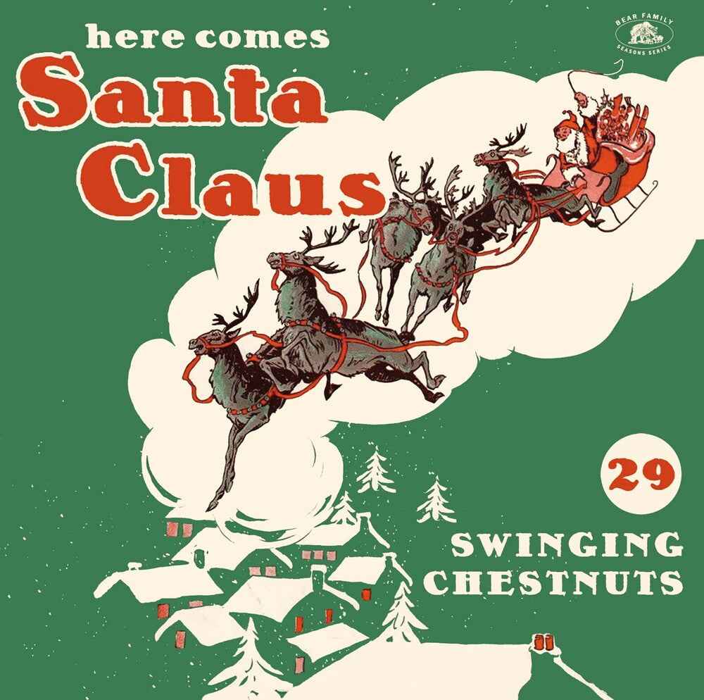 Here Comes Santa Claus: 29 Swinging Chestnut / Var [CD]