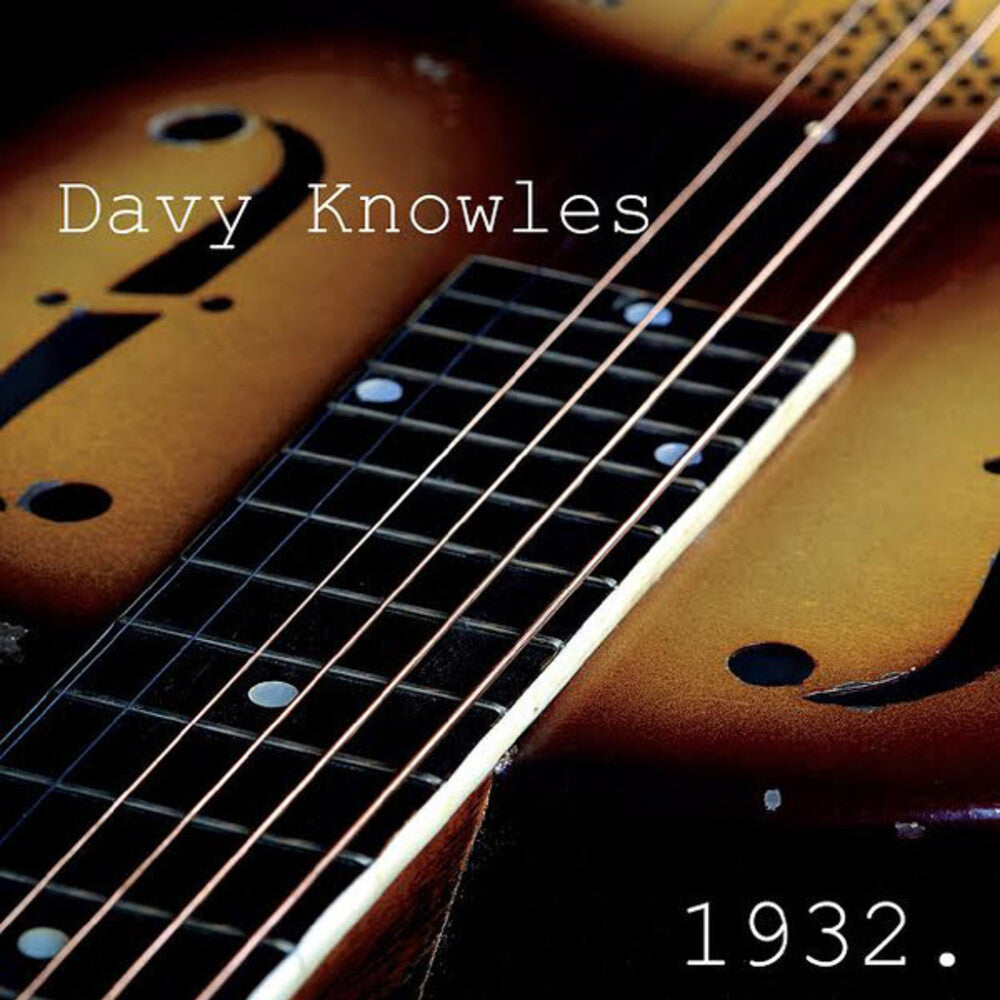 Davy Knowles - 1932 [CD]