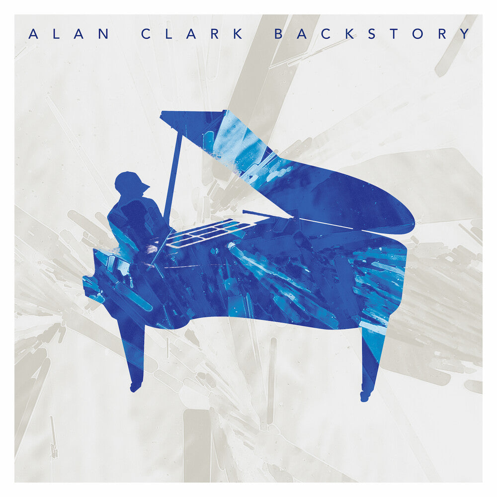 Alan Clark - Backstory [CD]