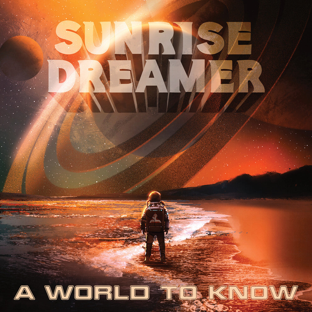 Sunrise Dreamer - World To Know (Uk) [CD]