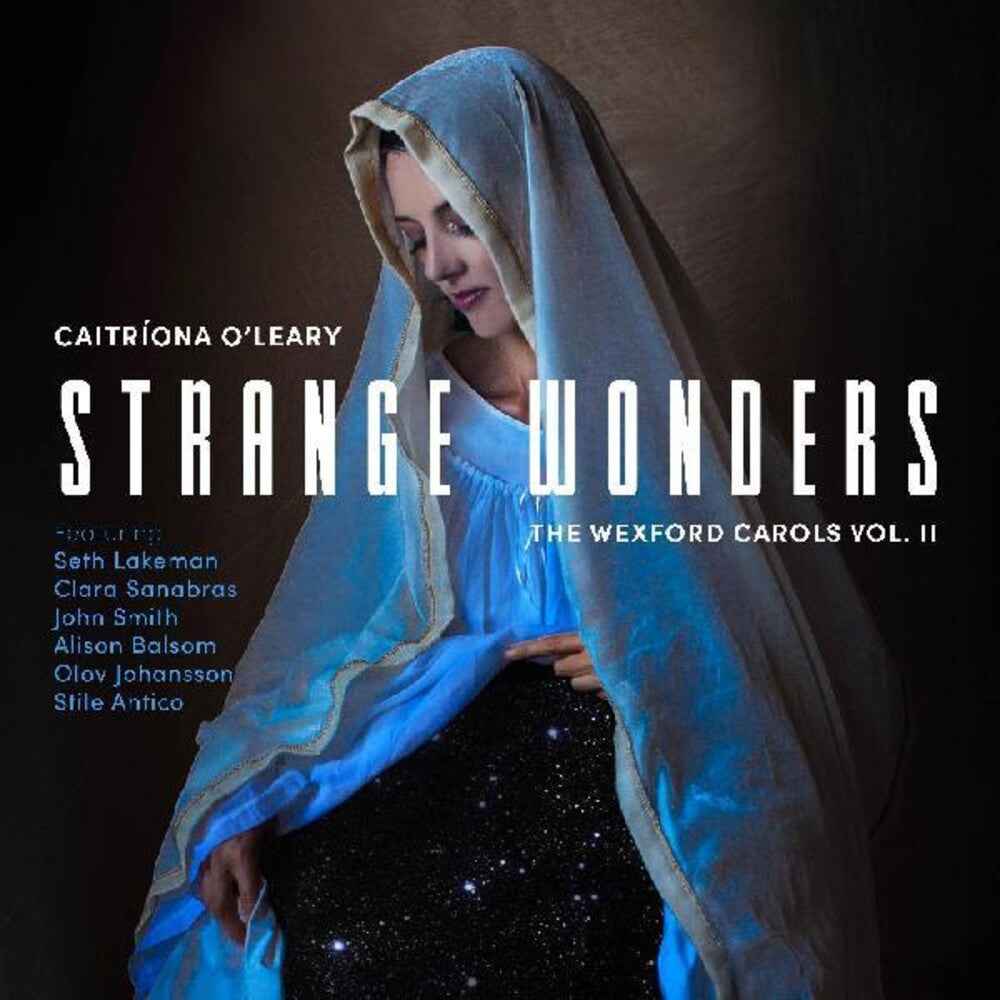 Strange Wonders The Wexford Carols Ii [CD]