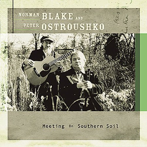 Blake/Ostroushko - Meeting on Southern Soil [CD]