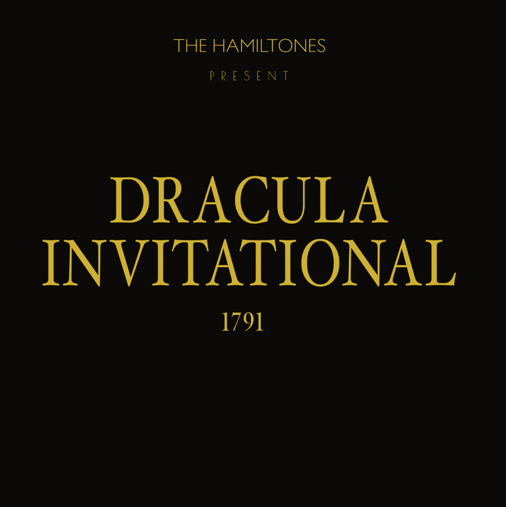 Hamiltones - Dracula Invitational 1791 [LP] Vinyl Record