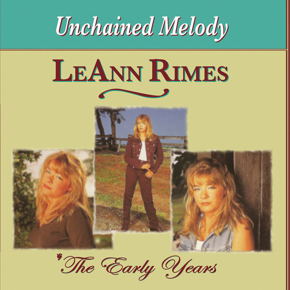 LeAnn Rimes - Early Years: Unchained Melody [CD]