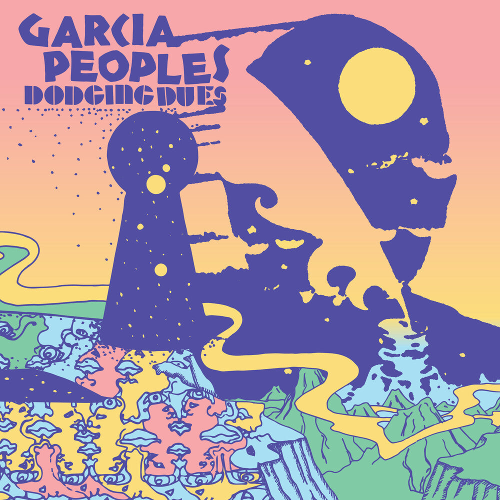 Garcia Peoples - Dodging Dues [LP] Vinyl Record