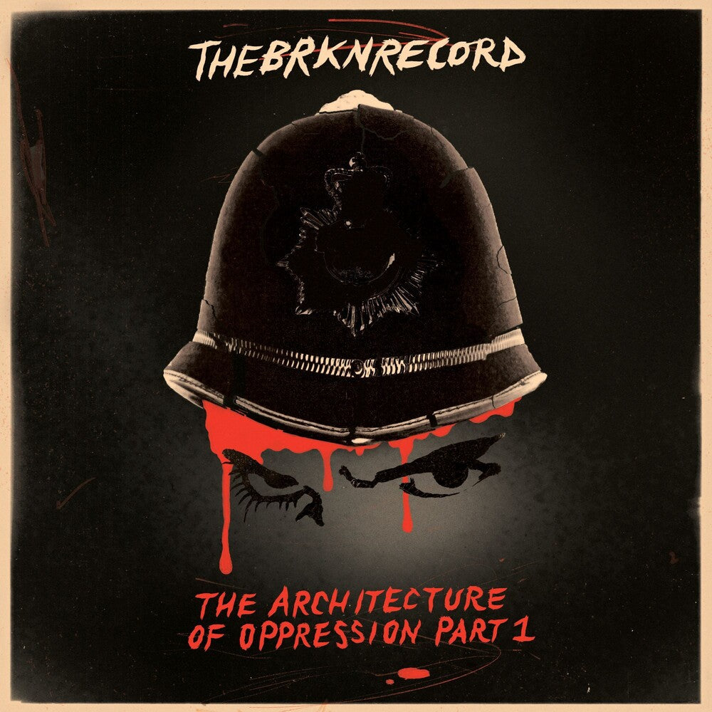 The Brkn Record - The Architecture Of Oppression Part 1 [LP] Vinyl Record