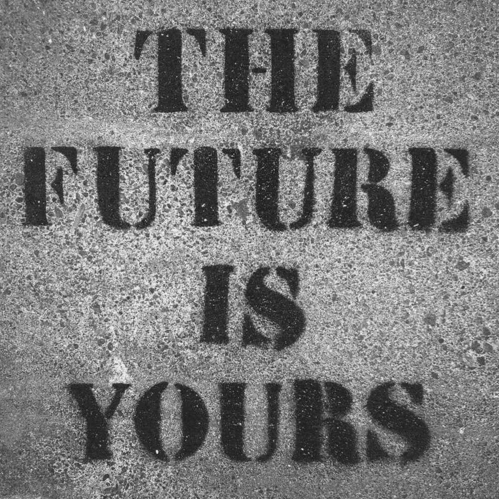 The Future Is Yours [LP]