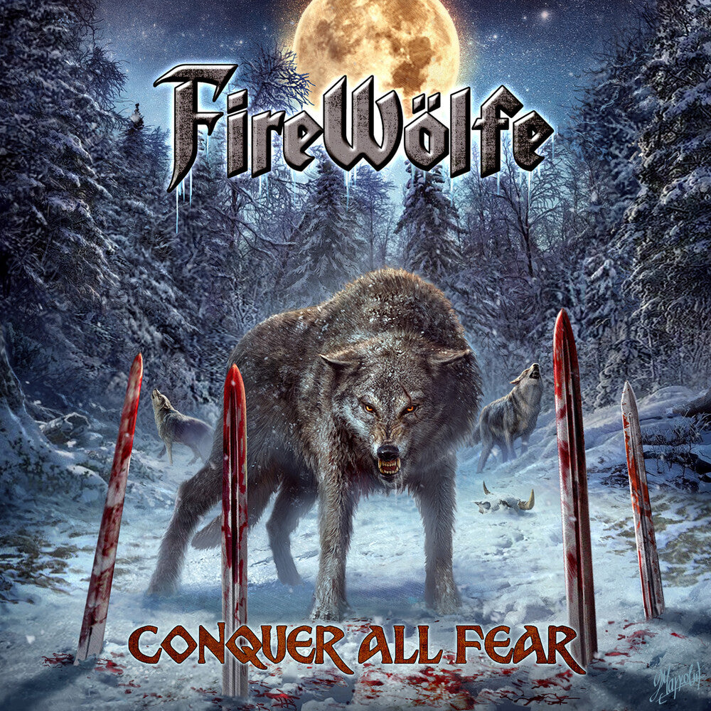 Firewolfe - Conquer All Fear [CD]