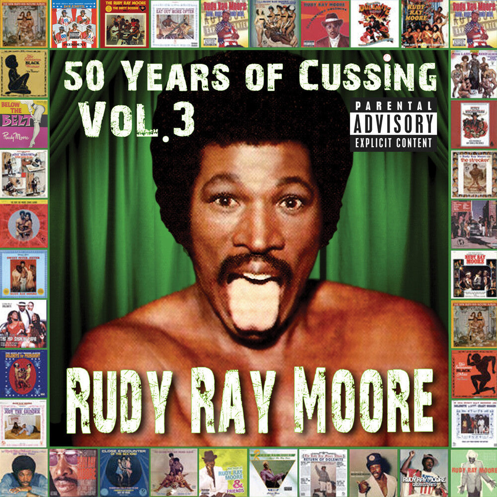 Rudy Moore  Ray - 50 Years Of Cussing Vol. 3 (Mod) [CD]