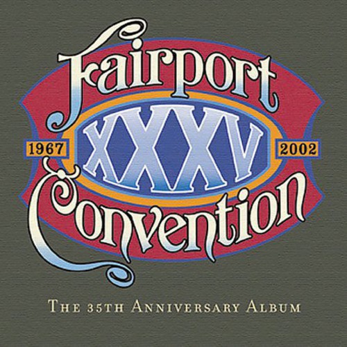 Fairport Convention - XXXV [CD]