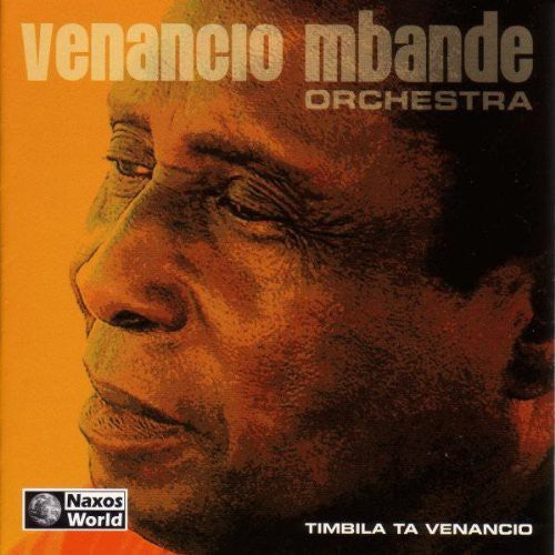 Venancio Mbande Orchestra - Timbila Ta Venancio [CD]