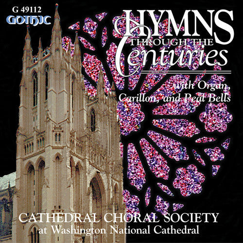 Cathedral Choral Society Orchestra - Hymns Through the Centuries [CD]