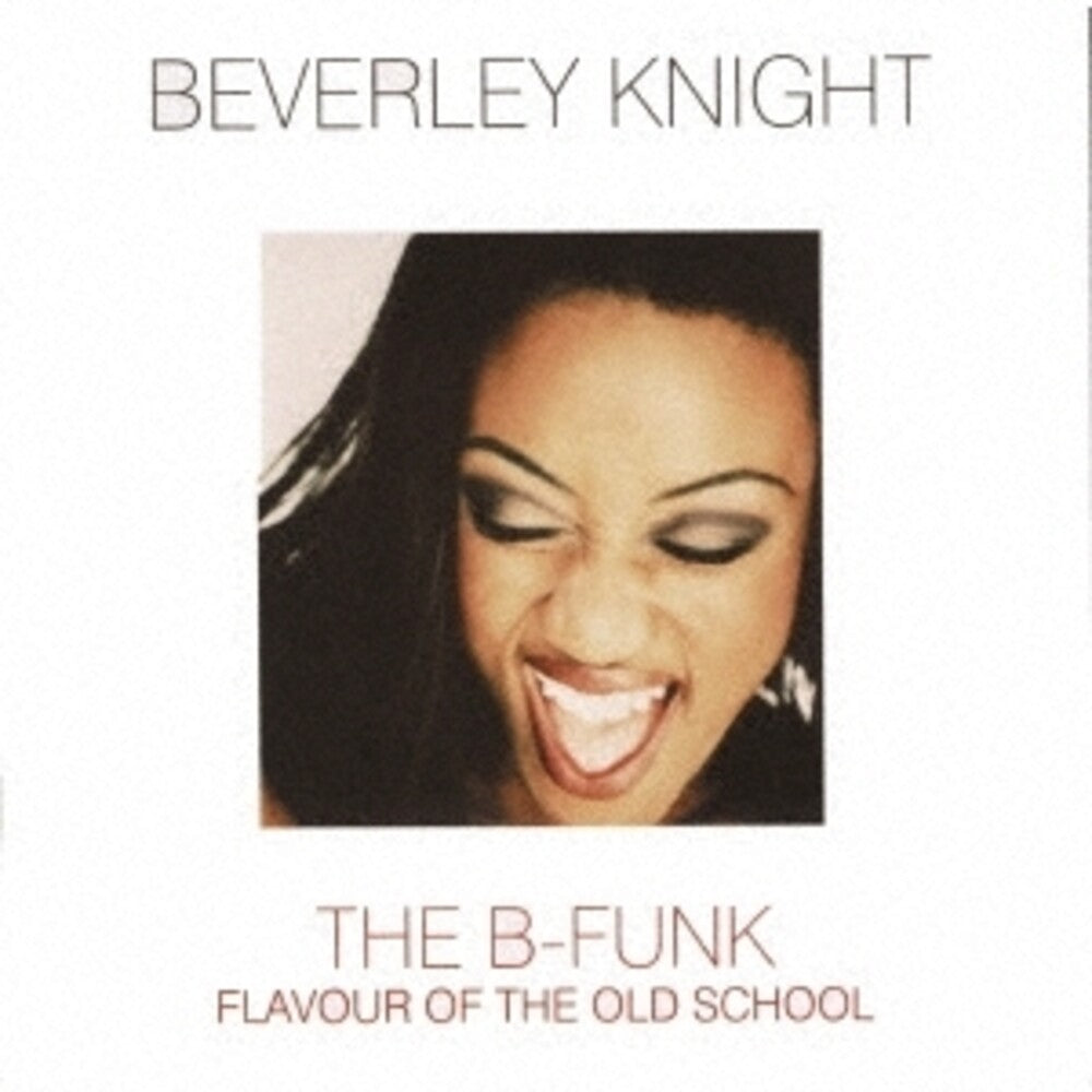 Beverley Knight - The B-Funk (2021 Remastering) [CD]