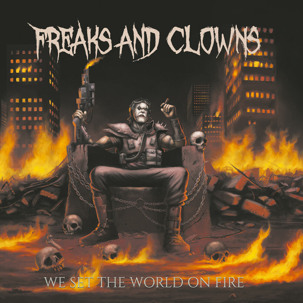 Freaks & Clowns - We Set The World On Fire [Digipak]